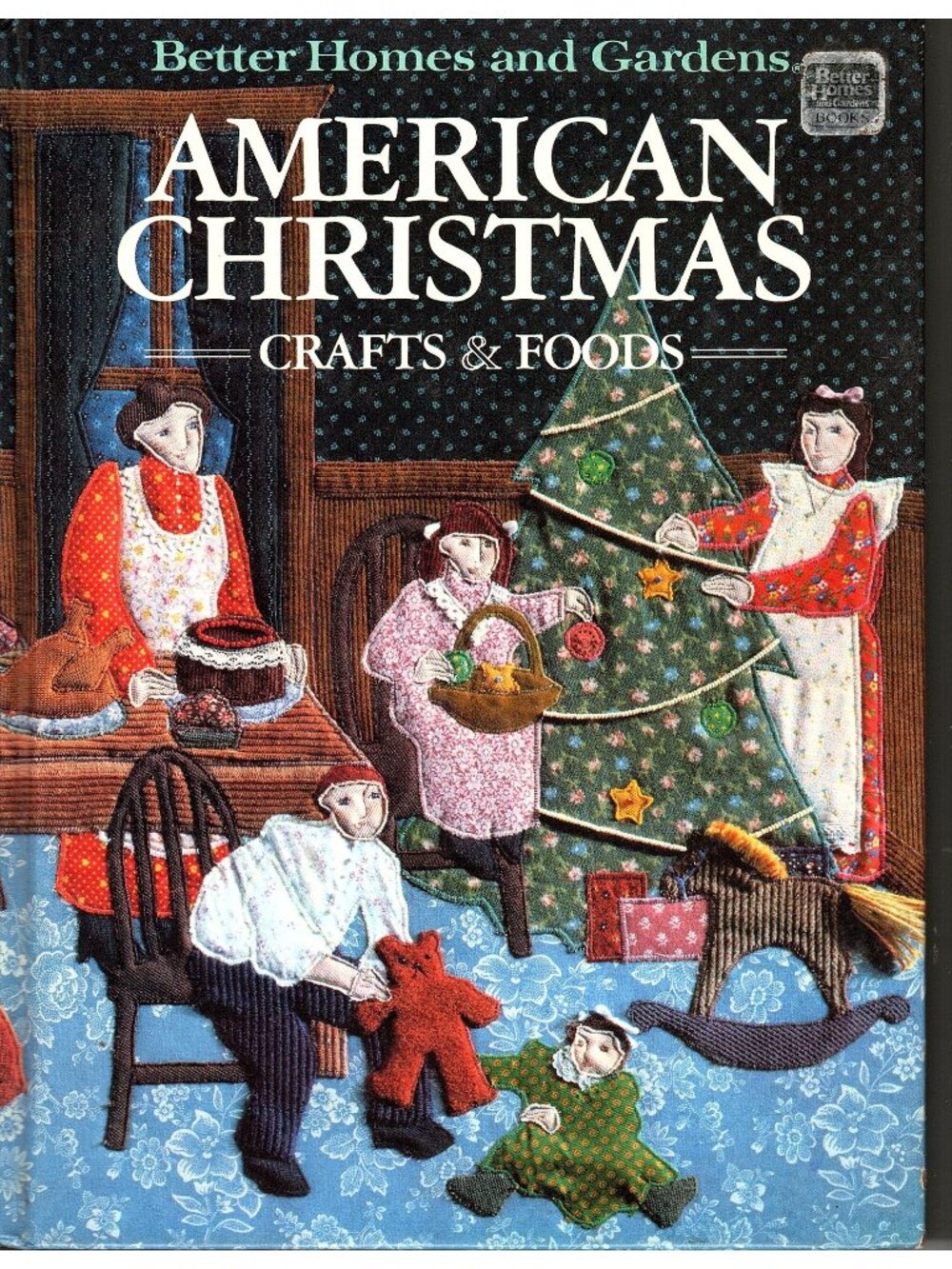 Better Homes and Gardens American Christmas Crafts and Foods Vintage Hardcover